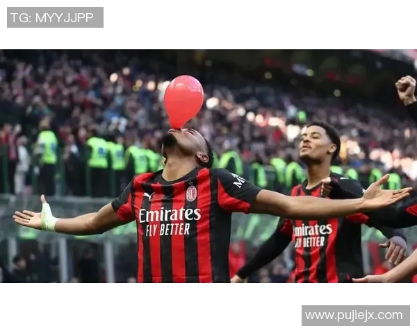 剑南春米兰大胜维罗纳恩昆库双响首球普利希奇助攻破门展现强大实力